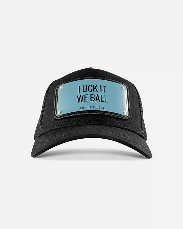 FUCK IT WE BALL - PLACA ALUMINIO